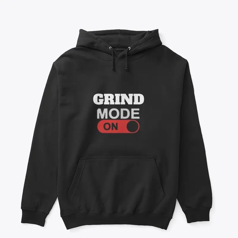 Limited Edition Grind Mode Hoodie