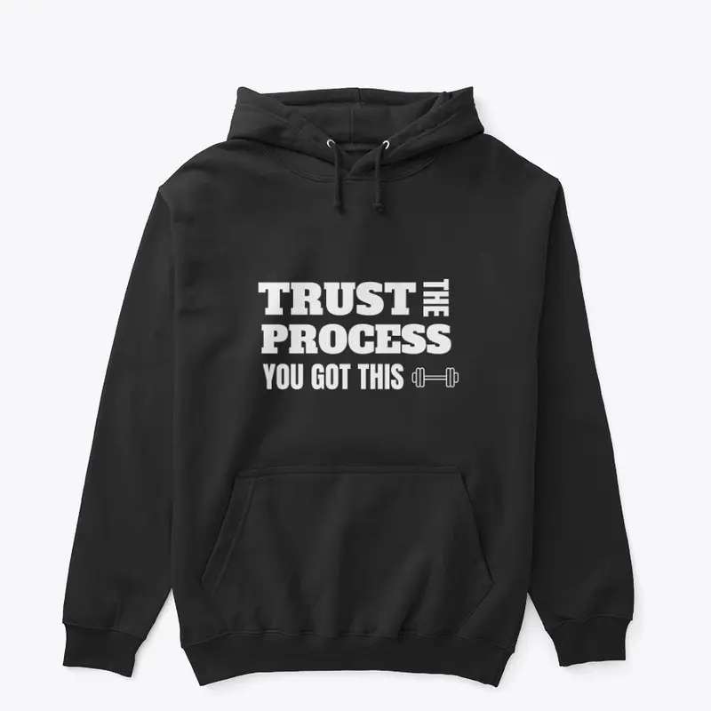 "Trust The Process" Pullover