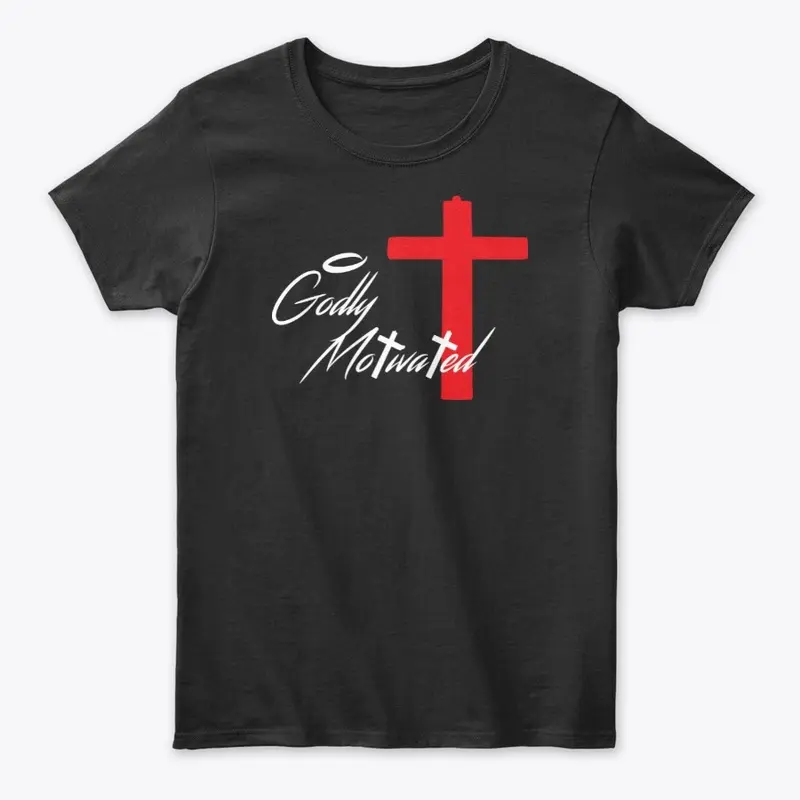 Limited Edition Godly Motivated Tee